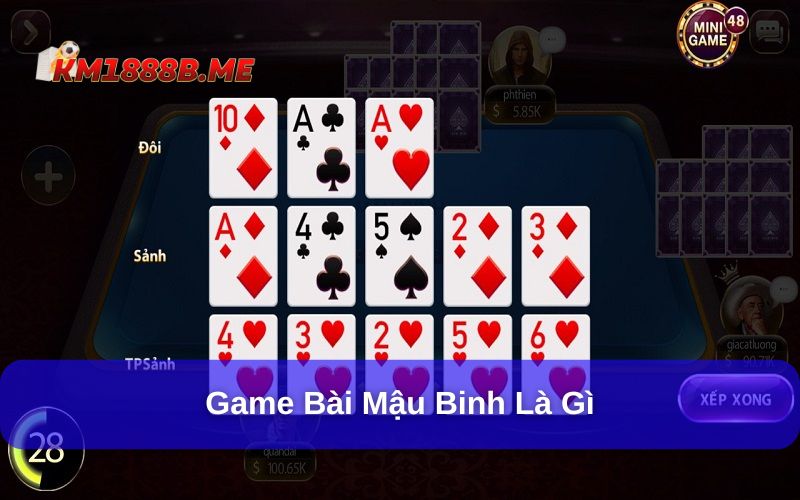 Mậu Binh có cách chơi khá thú vị và hấp dẫn