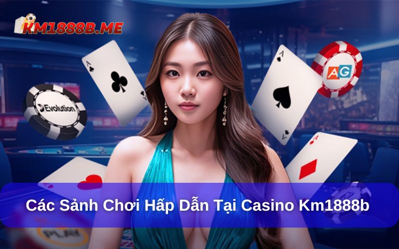 Tổng hợp sảnh chơi hấp dẫn tại Km1888b